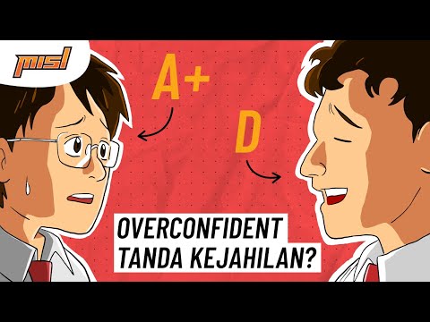 Overconfident Ciri Orang Tak Pandai? (Dunning-Kruger Effect)