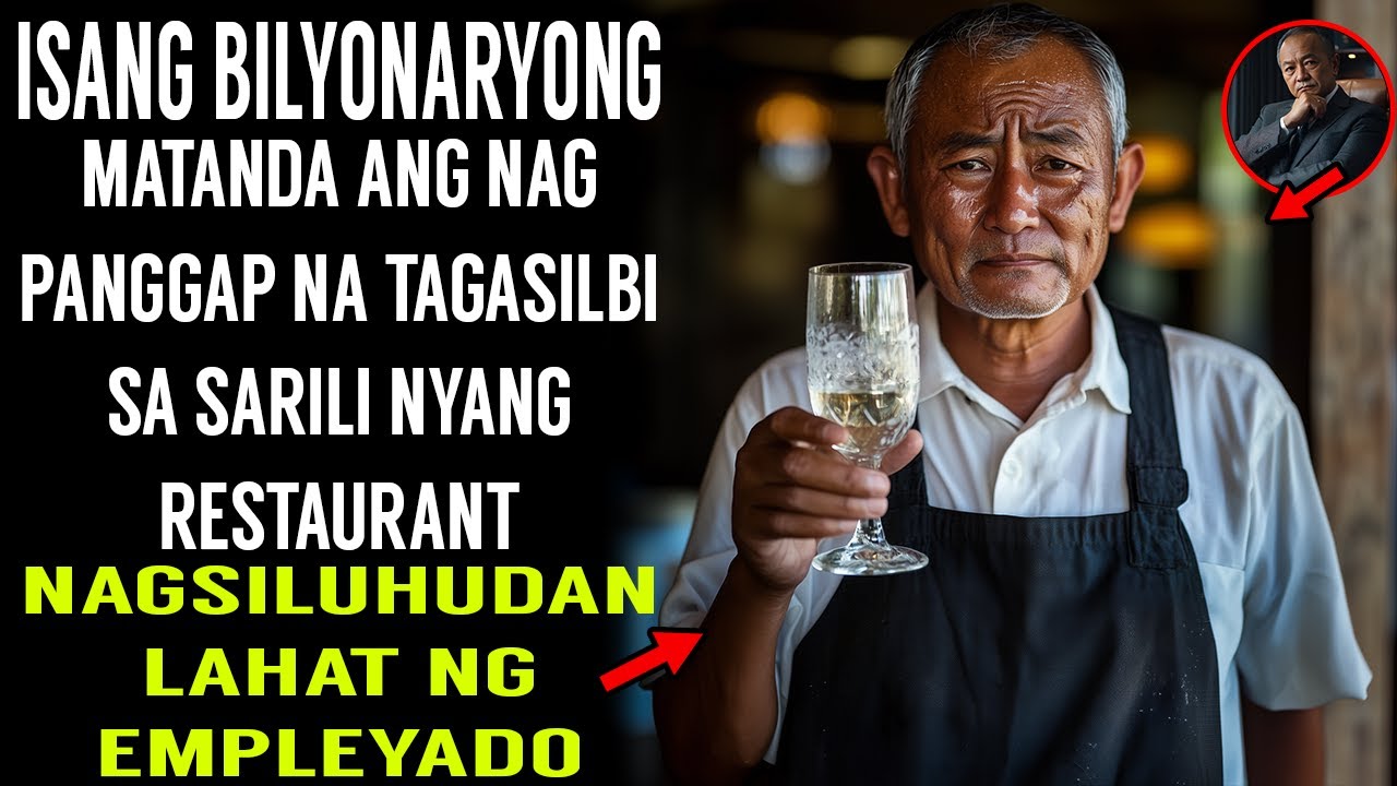 ISANG BILYUNARYONG MATANDA NA NAGPANGGAP NA TAGASILBI SA SARILING RESTAURANT