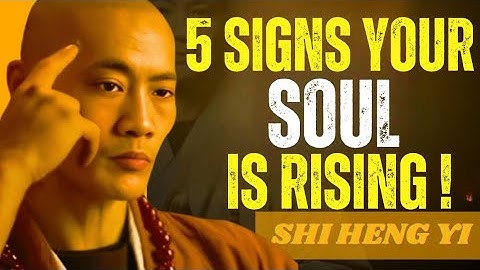 5 Signs Your Soul Is Rising | Shi Heng Yi Motivational Speech | The Yi Talks
