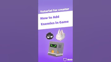 BUD Tutorial: How to add enemies in game