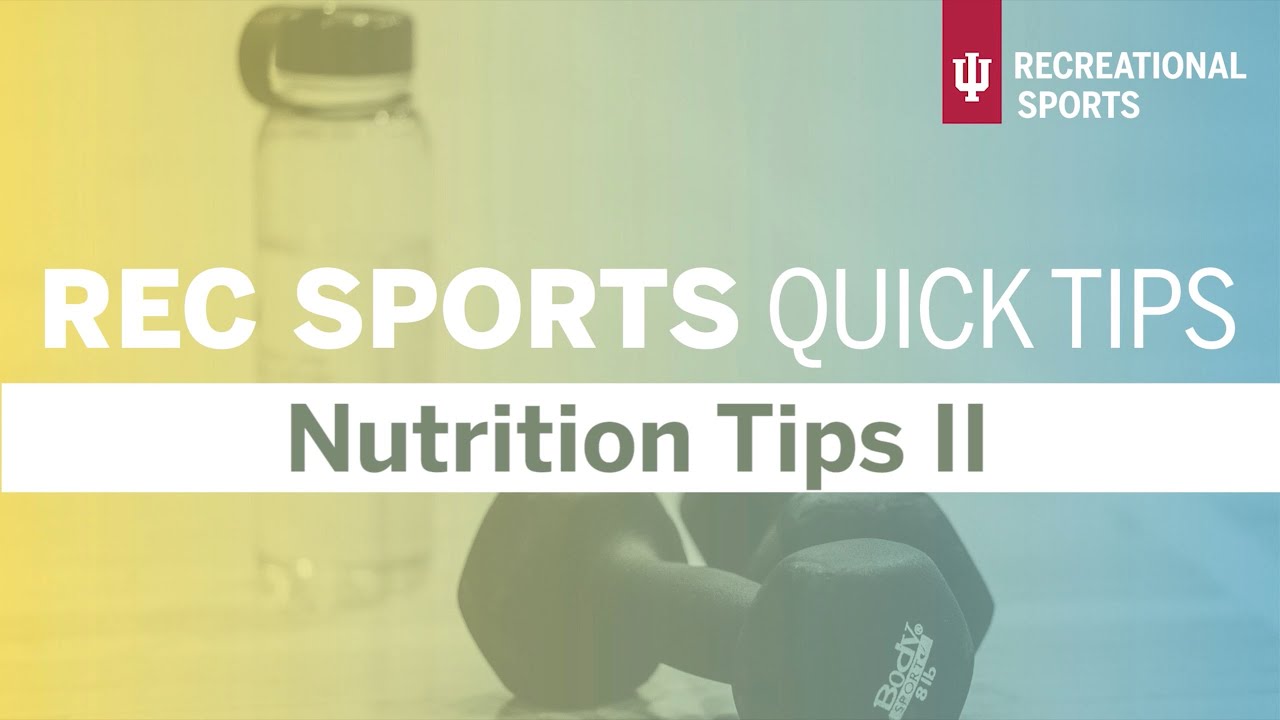 Nutrition Tips II - YouTube