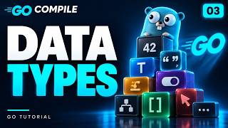 Go Data Types: int, float, bool and string | Go Tutorial #03