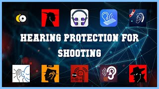 Top rated 10 Hearing Protection For Shooting Android Apps screenshot 2