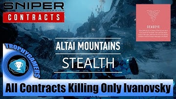 Sniper Ghost Warrior Contracts - DeadEye - Complete All Contracts Killing Only Ivanovsky