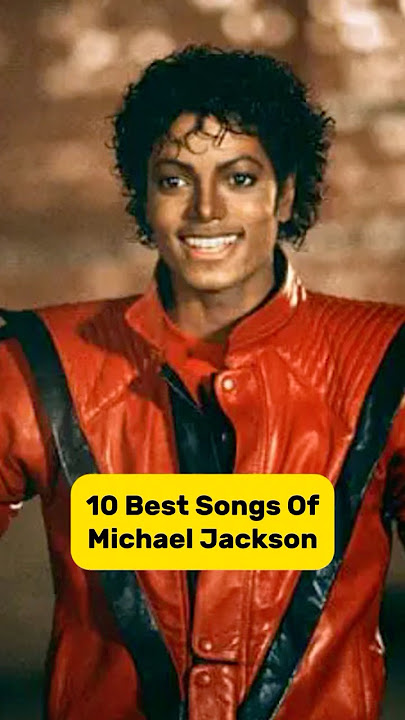Top 10 Best Songs Of Michael Jackson #music #fyp #MichaelJackson