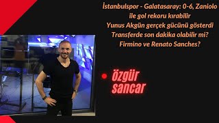 İstanbulspor - Galatasaray: 0-6, Zaniolo ile gol rekoru kırabilir...