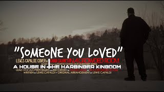 Download Lagu “Someone You Loved” Cover by IN A CROWDED ROOM (Chad Calek) Download Lagu “Someone You Loved” Cover by IN A CROWDED ROOM (Chad Calek)