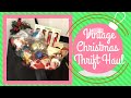 VINTAGE CHRISTMAS THRIFT HAUL