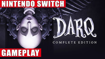 DARQ: Complete Edition Nintendo Switch Gameplay
