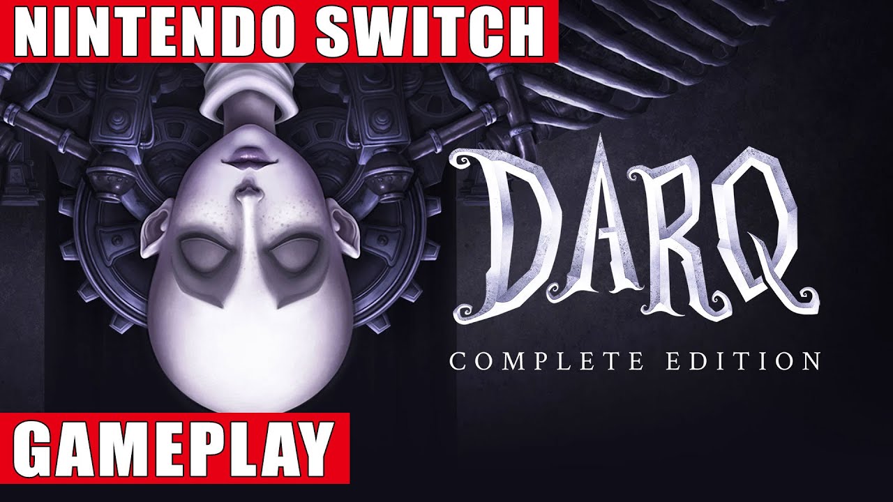 DARQ: Complete Edition Nintendo Switch Gameplay
