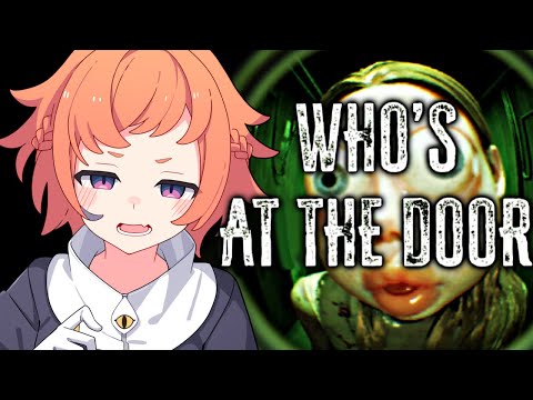 【#Who's at the door? 】こわすぎるだろ【にゃかみ / Vtuber】