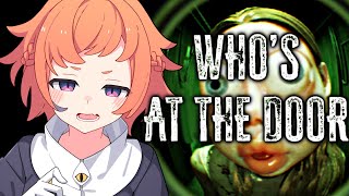 【#Who's at the door? 】こわすぎるだろ【にゃかみ / Vtuber】