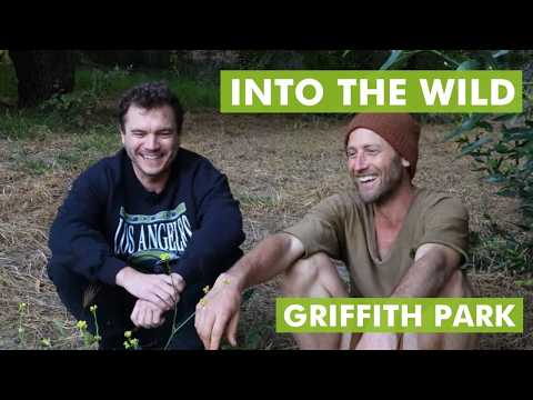 Emile Hirsch and Robin Greenfield "Into the Wild" Foraging Griffith Park