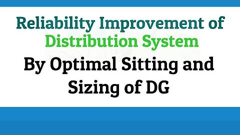 Reliability Improvement of Distribution System by Optimal Sitting and Sizing of Disperse Generation