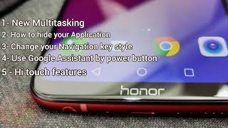 HONOR PLAY Hidden features after EMUI 9.1 Update 2019.