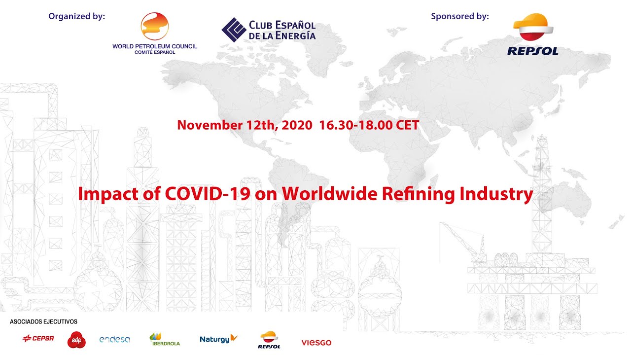 Impact of COVID-19 on Worldwide Refining Industry. November 12th