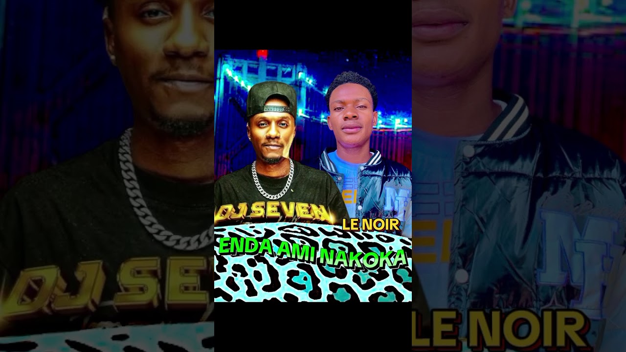 LE NOIR ENDA AMI NAKOKA