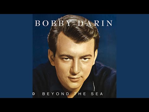Bobby Darin - Beyond The Sea