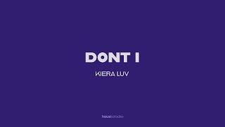 Kierra Luv - Don't I (Karaoke)
