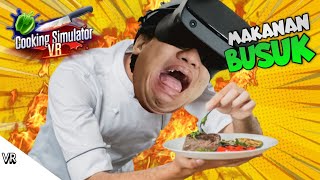 MASAKANKU GAK DI HARGAII, AKAN KU HANCURKAN SEMUA!!! Cooking Simulator VR [SUB INDO] ~Kentang Busuk