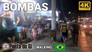 BOMBAS &amp; BOMBINHAS a la noche #walking TOUR 4K uhd  caminando CENTRO y PLAYA SANTA CATARINA - BRASIL