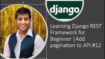 Learning Django REST Framework for Beginner |Add pagination to API #12