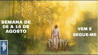 Lição: 8 a 14 de Agosto [Salmos 1–2; 8; 19–33; 40; 46]