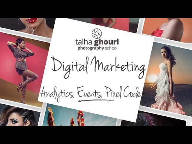 Digital Marketing Lesson 3 | Analytics, Events and Pixel Code