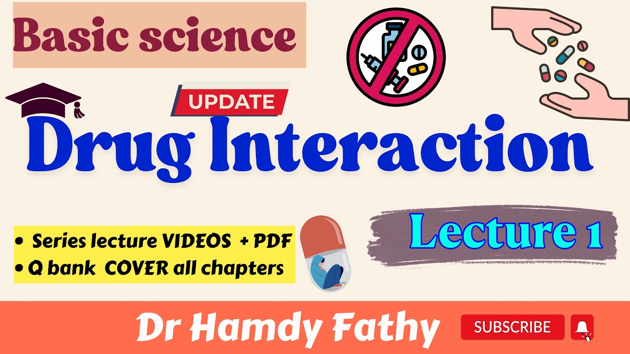 Drug  interaction  course 2025 ❌🚒 | lecture 1 | Dr Hamdy Fathy المحاضره الأولي كورس تفاعلات الادويه