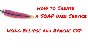 How to create a soap Web Service using Eclipse and Apache CXF