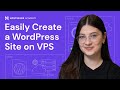 How to make a wordpress website on a vps server  a stepbystep guide