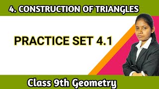Famous Practice set 4.1 geometry class 9 | chapter 4 construction of triangles maharashtra board Wealth