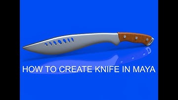 how to model knife in 3d maya for beginners