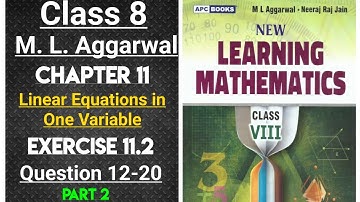 ml aggarwal class 8 maths chapter 11 (Linear Equations in One Variable) ex. - 11.2 (question 12-20)