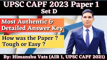 🔥UPSC CAPF AC 2023 Paper 1 Answer Key | UPSC CAPF 2023 Answer key | AIR 1 Himanshu Vats #upsc #capf