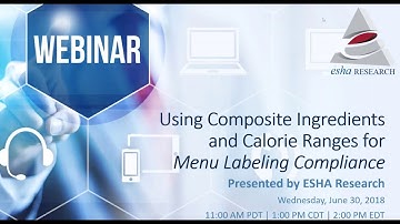 Using the Composite Ingredient Feature and Calorie Ranges for Menu Labeling Compliance