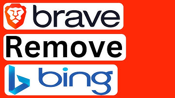 How to Remove Bing from Brave Browser - Easy to Follow