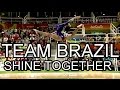 Team Brazil II Shine Together