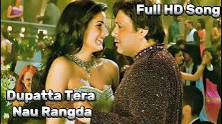 Dupatta Tera Nau Rangda || Govinda, Salman Khan,Katrina Kaif || Partner Movies Song #song #music