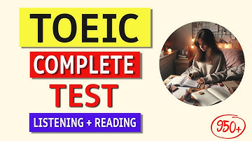 TOEIC Listening & Reading Practice Test 2024: Real Exam Questions + Answers!