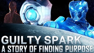 Guilty Spark: A Story of Finding Purpose | From Human, to Monitor, to Immortal