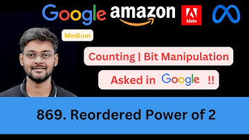 Reordered Power of 2 | LeetCode 869 | Digit Count & Bit Manipulation Approach