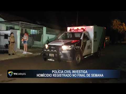 Polícia Civil investiga homicídio registrado no Final de Semana