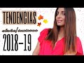 TENDENCIAS OTOÑO/INVIERNO 18 - 19