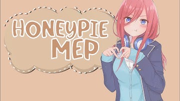 HONEYPIE MEP 🍓 // Complete
