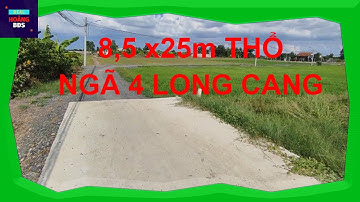 Bán đất long cang cần đước giá rẻ | Long An |  8,5m x 25m thổ Shr chính chủ | Hoàng BĐS Nhà Đất Real
