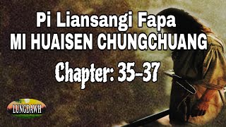 PI LIANSANGI FAPA HIAISEN CHUNGCHUANG# Chapter:35-37