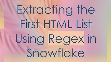 Extracting the First HTML List Using Regex in Snowflake