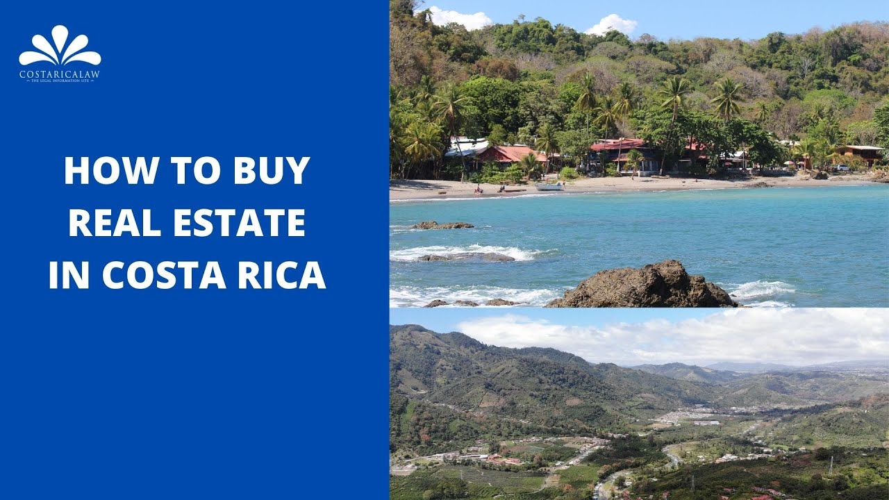How to Buy Real Estate in Costa Rica YouTube
