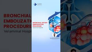 Doctor Talks |  Bronchial Artery Embolisation | Velammal Multispeciality |  Madurai